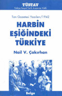 Tan gazetesi yazıları/1942 : harbin eşiğindeki Türkiye /
