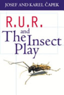 R.U.R. and The insect play /