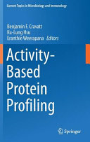 Activity-Based Protein Profiling / ǂc edited by Benjamin F. Cravatt, Ku-Lung Hsu, Eranthie Weerapana.