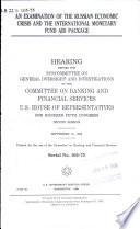 An examination of the Russian economic crisis and the International Monetary Fund aid package : hearing before the Subcommittee on General Oversight and Investigations of the Committee on Banking and Financial Services, U.S. House of Representatives, One Hundred Fifth Congress, second session, September 10, 1998.