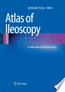 Atlas of ileoscopy : a collection of clinical cases /