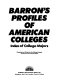 Barron's profiles of American colleges.