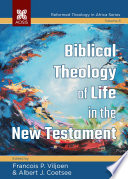 Biblical theology of life in the Old Testament /