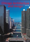 Chicago architecture and design, 1923-1993 : reconfiguration of an American metropolis /