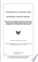 Congressional Oversight Panel September oversight report : the use of TARP funds in the support and reorganization of the domestic automotive industry.