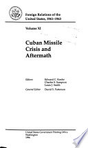 Cuban Missile Crisis and aftermath /