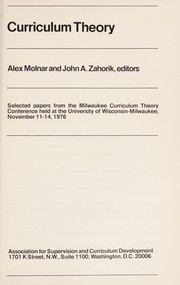 Curriculum theory : selected papers from the Milwaukee Curriculum Theory Conference held at the University of Wisconsin-Milwaukee, November 11-14, 1976 /