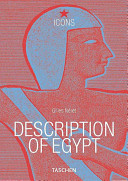 Description of Egypt = Beschreibung Ägyptens = Description de l'Egypte /