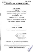 Drug trade and the terror network hearing before the Subcommittee on Criminal Justice, Drug Policy, and Human Resources of the Committee on Government Reform, House of Representatives, One Hundred Seventh Congress, first session, October 3, 2001.