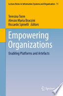 Empowering Organizations : Enabling Platforms and Artefacts /