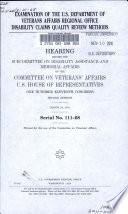 Examination of the U.S. Department of Veterans Affairs regional office disability claims quality review methods : hearing before the Subcommittee on Disability Assistance and Memorial Affairs of the Committee on Veterans' Affairs, U.S. House of Representatives, One Hundred Eleventh Congress, second session, March 24, 2010.