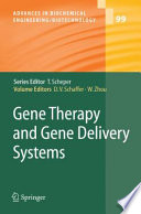 Gene therapy and gene delivery systems /