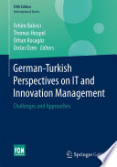 German-Turkish perspectives on IT and innovation management : challenges and approaches /