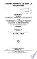 Government Performance and Results Act (GPRA) strategies : hearing before the Subcommittee Oversight and Investigations of the Committee on Veterans' Affairs, House of Representatives, One Hundred Fifth Congress, first session, September 18, 1997.