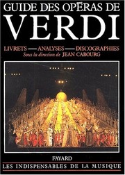 Guide des opéras de Verdi /