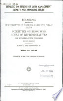 Hearing on Bureau of Land Management realty and appraisal issues : hearing before the Subcommittee on National Parks and Public Lands of the Committee on Resources, House of Representatives, One Hundred Fifth Congress, second session, March 24, 1998, Washington, DC.