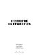 L'Esprit de la Révolution : catalogue du spectacle présenté au jardin des Tuileries pour le bicentenaire de la Révolution française /