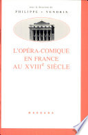 L'Opéra-comique en France au XVIIIe siècle /