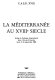 La Méditerranée au XVIIIe siècle : actes du colloque international tenu à Aix-en-Provence les 4, 5, 6 septembre 1985.