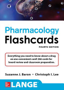 Lange Pharmacology Flashcards, Fourth Edition.
