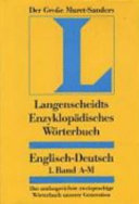 Langenscheidts enzyklopädisches Wörterbuch der englischen und deutschen Sprache : "der grosse Muret-Sanders" /