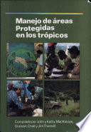 Managing protected areas in the Tropics /