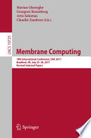 Membrane Computing : 18th International Conference, CMC 2017, Bradford, UK, July 25-28, 2017, Revised Selected Papers /