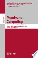 Membrane computing : 15th International Conference, CMC 2014, Prague, Czech Republic, August 20-22, 2014, revised selected papers /