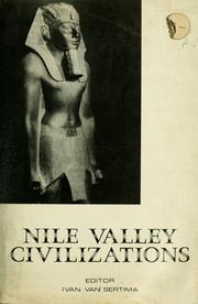 Nile Valley civilizations : proceedings of the Nile Valley Conference, Atlanta, Sept. 26-30 /