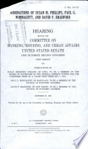 Nominations of Susan M. Phillips, Paul G. Wonnacott, and David F. Bradford : hearing before the Committee on Banking, Housing, and Urban Affairs, United States Senate, One Hundred Second Congress, first session, on nominations of Susan Meredith Phillips, of Iowa, to be a member of the Board of Governors of the Federal Reserve System for the Unexpired term of 14 years from February 1, 1984; Paul G. Wonnacott, of Maryland, to be a member of the Council of Economic Advisers; David F. Bradford, of New Jersey, to be a member of the Council of Economic Advisers, October 25, 1991.