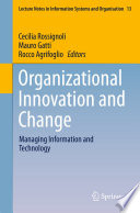 Organizational Innovation and Change : Managing Information and Technology /