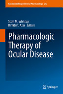 Pharmacologic therapy of ocular disease /