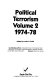 Political terrorism : volume 2, 1974-78 /
