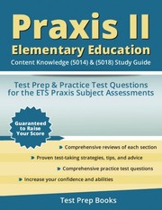 Praxis II elementary education : content knowledge (5014) & (5018) study guide.
