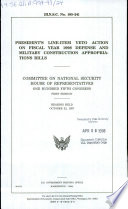 President's line-item veto action on fiscal year 1998 defense and military construction appropriation bills /