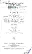 Ramifications of auto industry bankruptcies. hearing before the Subcommittee on Commercial and Administrative Law of the Committee on the Judiciary, House of Representatives, One Hundred Eleventh Congress, first session, July 21, 2009.