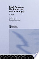 René Descartes, Meditations on first philosophy in focus /