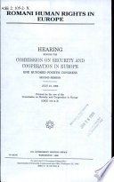 Romani human rights in Europe hearing before the Commission on Security and Cooperation in Europe, One Hundred Fourth [i.e. Fifth] Congress, second session, July 21, 1998.