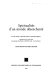 Spiritualités d'un monde désenchanté : actes du colloque "Spiritualité profane et spiritualité religieuse" organisé les 6 et 7 mars 1997 par le groupe de recherche "XIXe-XXe siècles: art et littérature" /