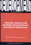 Strategic issues in the economic development of Melanesian agriculture /