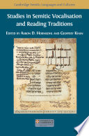 Studies in Semitic vocalisation and reading traditions