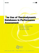The Use of Thermodynamic Databases in Performance Assessment Workshop Proceedings, Barcelona, Spain 29-30 May 2001 /