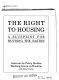 The right to housing : a blueprint for housing the nation /