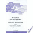 Transition metal sulphides : : chemistry and catalysis /