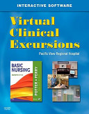 Virtual Clinical Excursions--General Hospital for Potter and Perry: Basic Nursing /