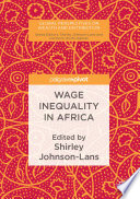 Wage Inequality in Africa /