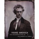 Young America : the daguerreotypes of Southworth & Hawes /