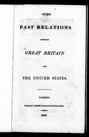 On the past relations between Great Britain and the United States.