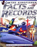 The Kingfisher facts and records book.