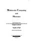 Multimedia computing and museums : selected papers from the third International Conference on Hypermedia and Interactivity in Museums (ICHIM '95, MCN '95), San Diego, California, October 9-13, 1995 /